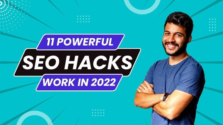 11 POWERFUL SEO Hacks That Still Work in 2022