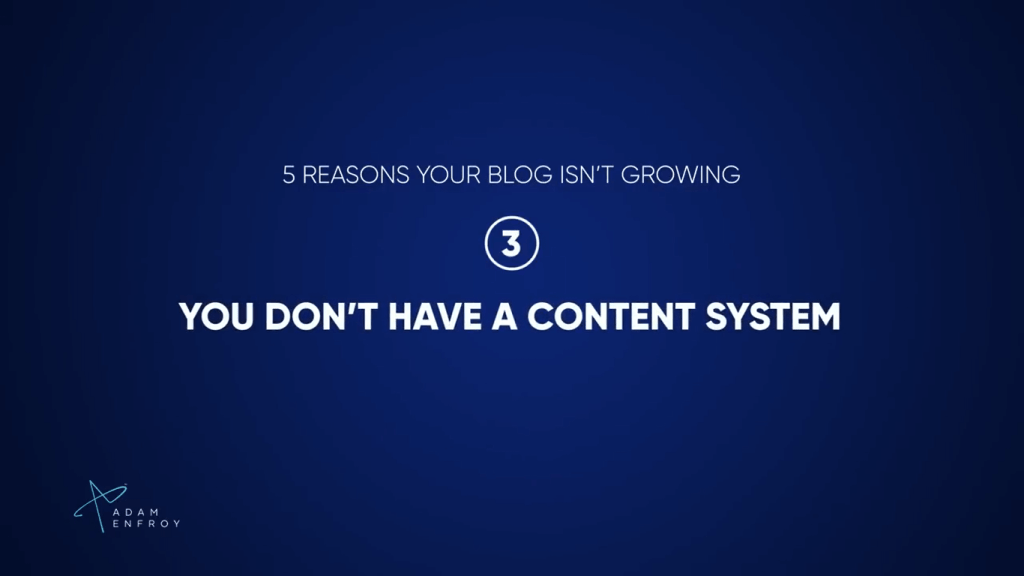 You-dont-have-a-content-system