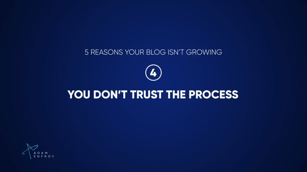 You don't trust the process