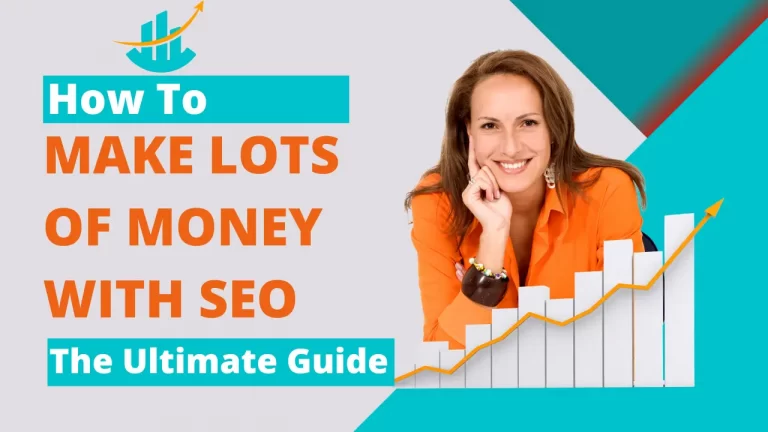 How To Make Lots Of Money With SEO